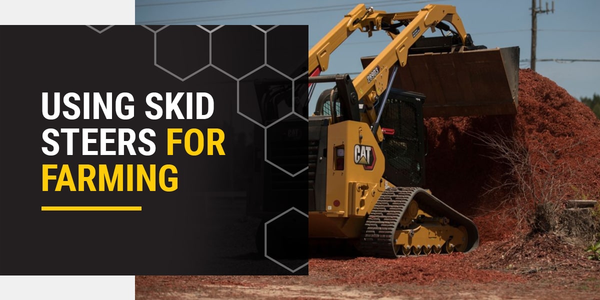 Using Skid Steers for Farming